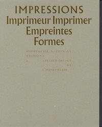 Olivier Deloignon et Pascal Ory - Impressions - Imprimeur Imprimer Empreintes Formes.