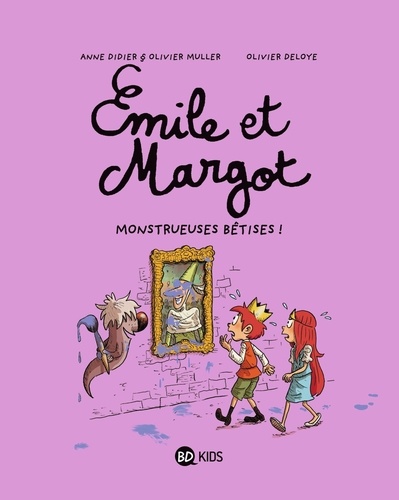 Emile et Margot Tome 2 Monstrueuses bétises !