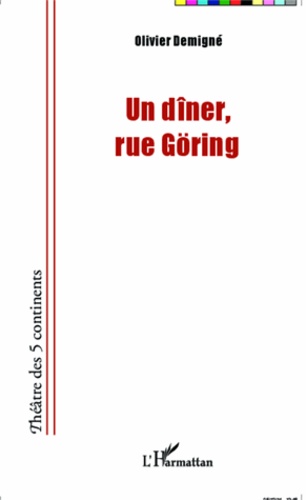 Un dîner, rue Göring
