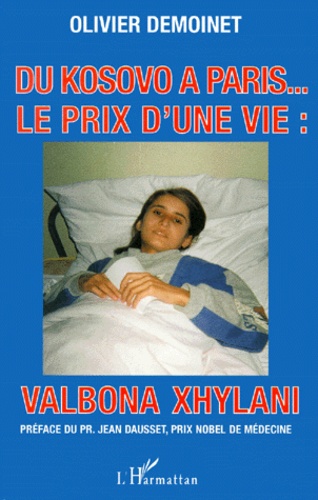 Olivier Demoinet - Du Kosovo à Paris, le prix d'une vie : Valbona Xhylani.