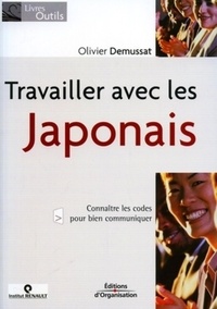 Olivier Demussat - Travailler avec les Japonais.