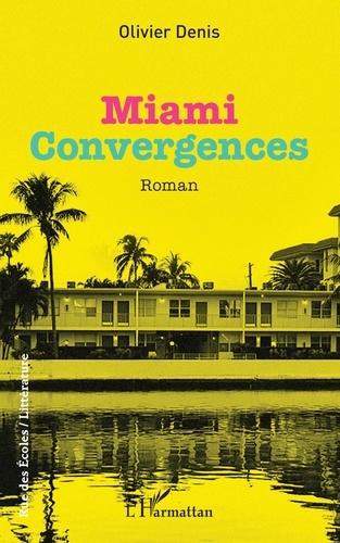 Miami. Convergences