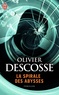 Olivier Descosse - La spirale des abysses.