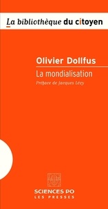 Olivier Dollfus - La mondialisation.