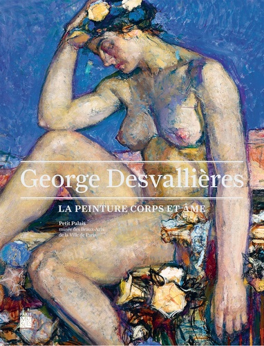 Olivier Donat - Georges Desvallières - La peinture corps et âme.