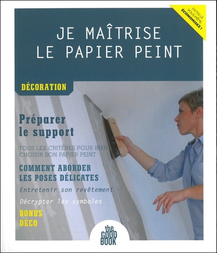 Olivier Doriath - Je maîtrise le papier peint.