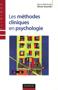 Olivier Douville - Les méthodes cliniques en psychologie.