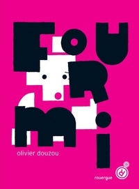 Olivier Douzou - Fourmi.