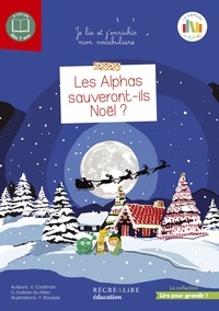 Olivier Dubois du Nilac et Ella Coalman - Les Alphas sauveront-ils Noël ?.