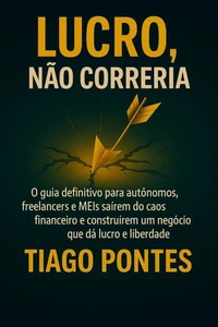 Lucro, Não Correria