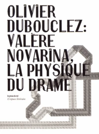Valère Novarina, la physique du drame