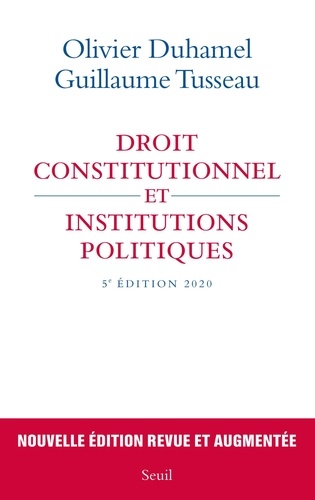 Droit constitutionnel et institutions politiques 5e édition revue et augmentée