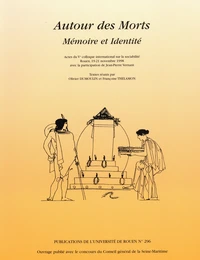 Autour des morts, mémoire et identité