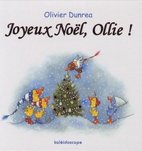 Olivier Dunrea - Joyeux Noël, Ollie !.