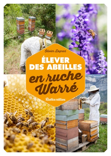 Elever des abeilles en ruche Warré