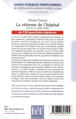 La réforme de l'hôpital (loi du 21 Juillet 2009). En 120 questions réponses