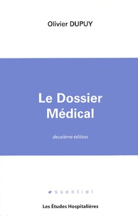Olivier Dupuy - Le dossier médical.