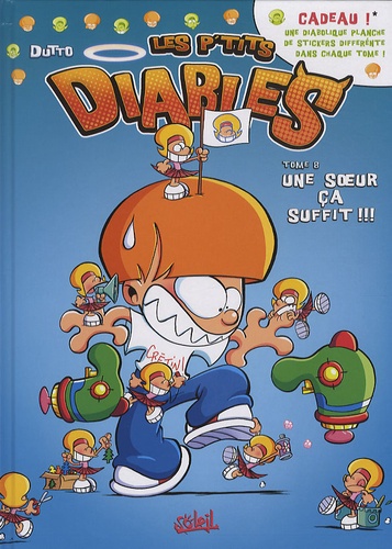 Olivier Dutto - Les p'tits diables Tome 8 : Une soeur ça suffit !!!.