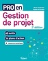 Olivier Englender et Sophie Fernandes - Pro en gestion de projet - 60 outils et 14 plans d'action.