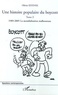 Olivier Esteves - Une histoire populaire du boycott vol2 1989-2005, la mondialisation malheureuse.
