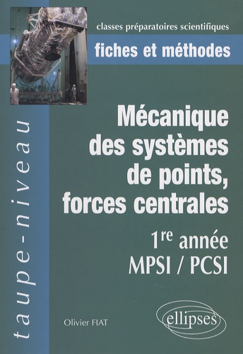 Mécanique des systèmes de points, forces centrales. 1e Année MPSI/PCSI
