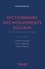 Dictionnaire des mouvements sociaux 2e édition revue et augmentée