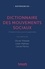 Dictionnaire des mouvements sociaux 2e édition revue et augmentée