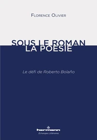 Sous le roman, la poésie