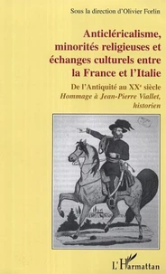 Anticléricalisme, minorités religieuses et échanges culturels entre la France et l'Italie