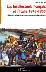 Les intellectuels francais et l'Italie (1945-1955)