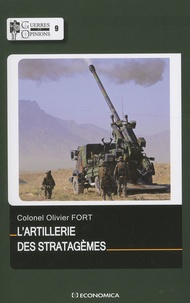Olivier Fort - L'artillerie des stratagèmes.