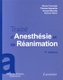 Olivier Fourcade et Thomas Geeraerts - Traité d'anesthésie et de réanimation.