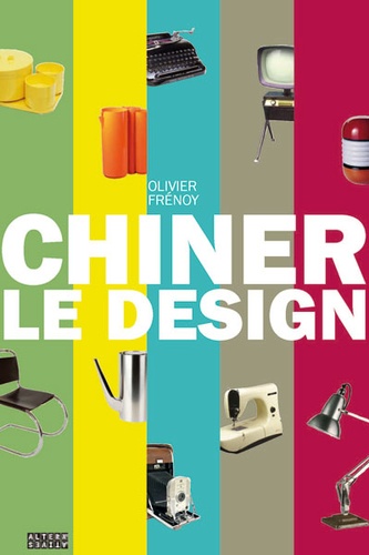 Olivier Frénoy - Chiner le design.