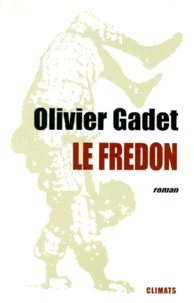 Olivier Gadet - Le fredon.