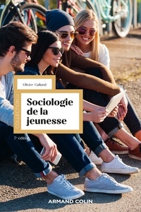 Olivier Galland - Sociologie de la jeunesse - 7e éd..
