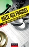 Olivier Gallet - Halte aux fraudes - Guide pour managers et auditeurs.