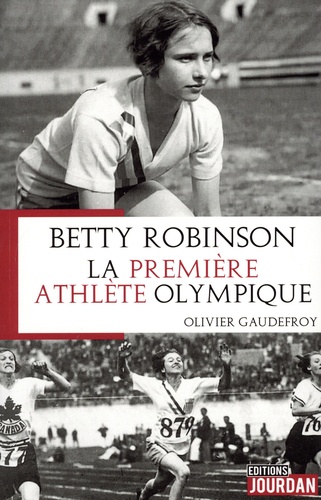 Betty Robinson. La première athlète olympique