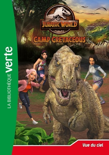 Jurassic World Camp Cretaceous Tome 9 Vue du ciel