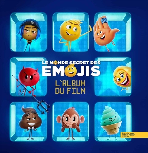 Olivier Gay - Le monde secret des Emojis - L'album du film.
