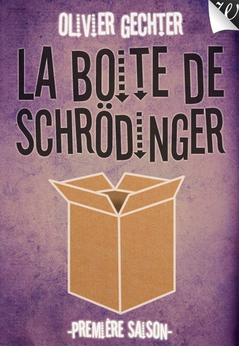 La Boîte de Schrödinger - Partie 5