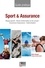 Sport et assurance. Risque sportif - Devoir d'information et de conseil - Couverture d'assurance - Indemnisation