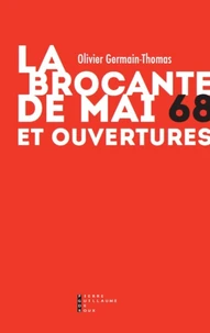 La brocante de mai 68 et ouvertures