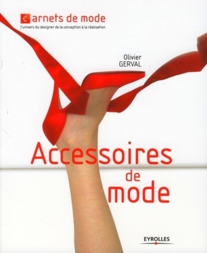 Olivier Gerval - Accessoires de mode.