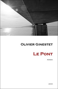 Amazon kindle livres de téléchargement Le pont in French