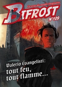 Olivier Girard - Bifrost N° 109 : Valerio Evangelisti - Tout feu, tout flamme....