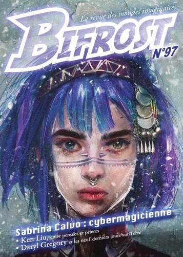Bifrost N° 97 Sabrina Calvo. Cybermagicienne