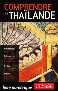 Olivier Girard - Comprendre la Thaïlande.