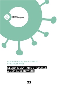 Olivier Giraud et Nikola Tietze - L'Europe sanitaire et sociale à l’épreuve du virus.