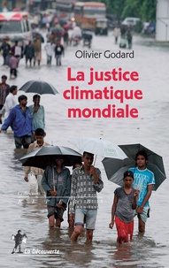 Olivier Godard - La justice climatique mondiale.