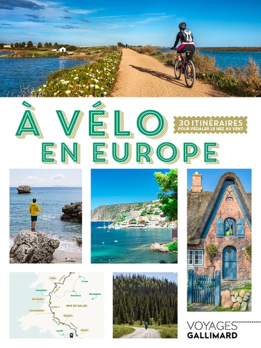 Couverture de À vélo en Europe : 30 itinéraires pour pédaler le nez au vent